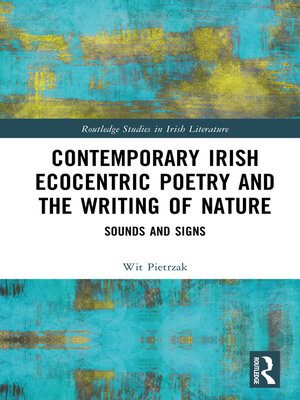 cover image of Contemporary Irish Ecocentric Poetry and the Writing of Nature